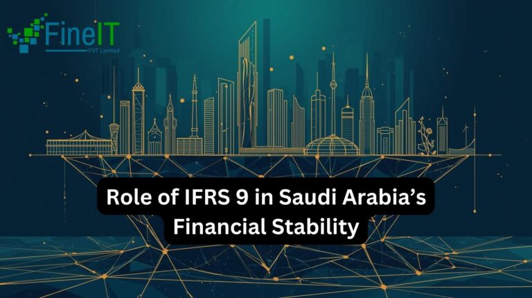 The Role of IFRS 9 in Saudi Arabia’s Financial Stability