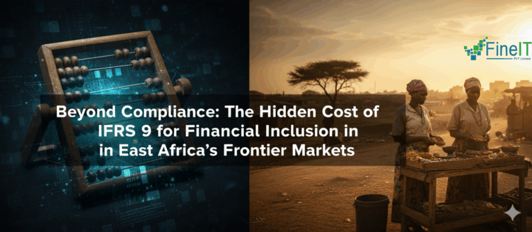Beyond Compliance The Hidden Cost of IFRS 9 for Financial Inclusion in East Africa's Frontier Markets