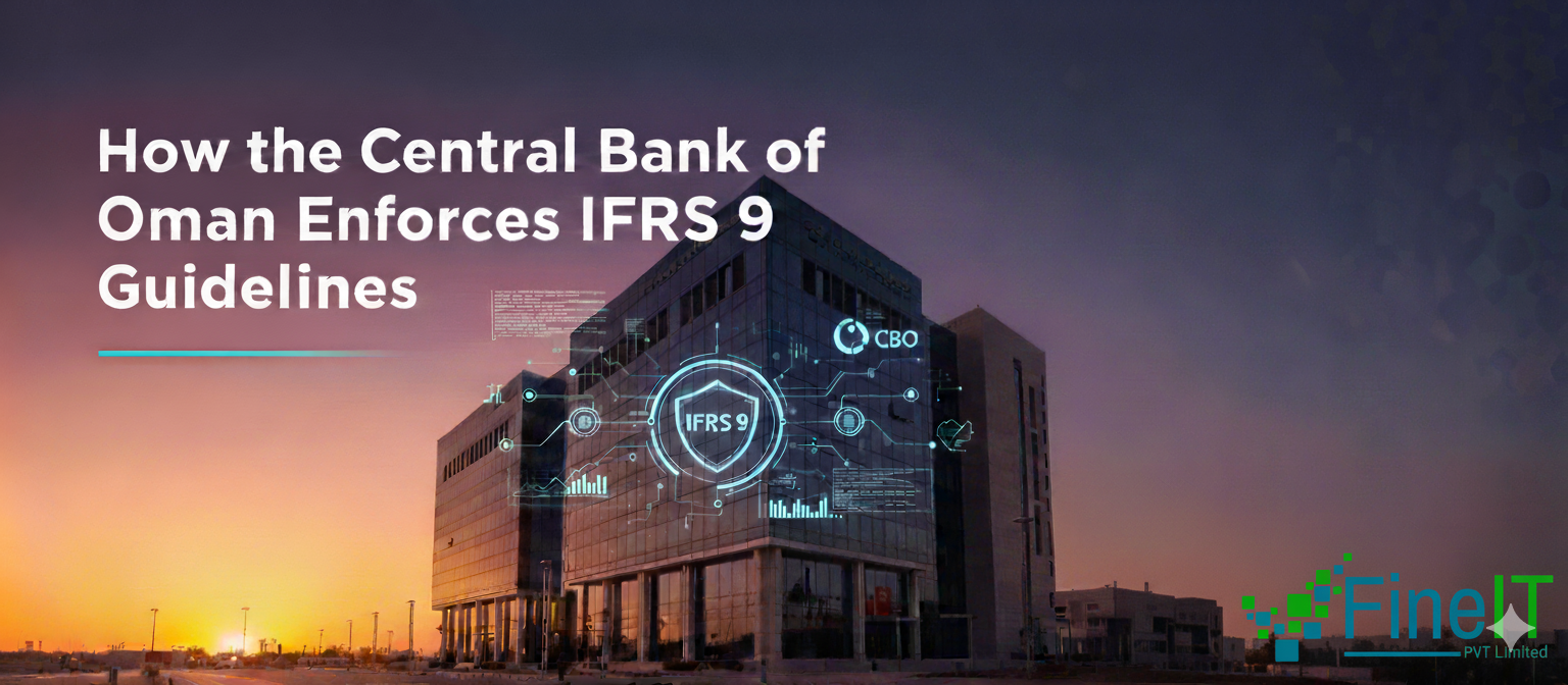 How the Central Bank of Oman Enforces IFRS 9 Guidelines