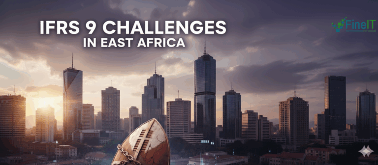IFRS 9 challenges in East Africa