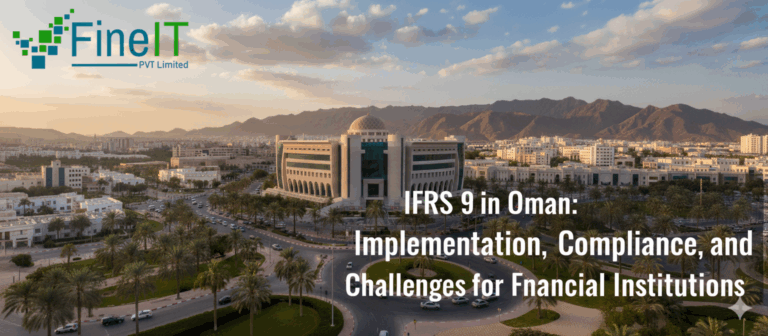 IFRS 9 in Oman Implementation, Compliance, and Challenges for Financial Institutions