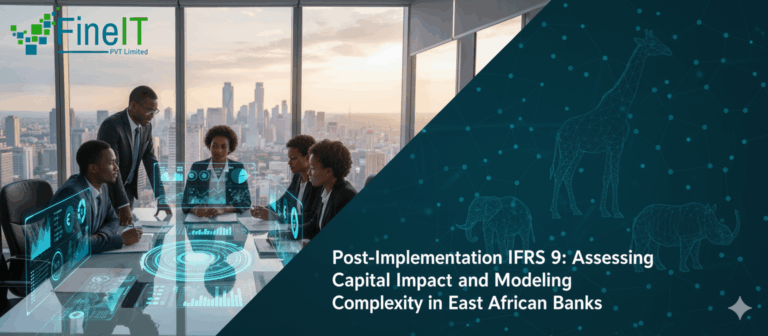 Post-Implementation IFRS 9 Assessing Capital Impact and Modeling Complexity in East African Banks