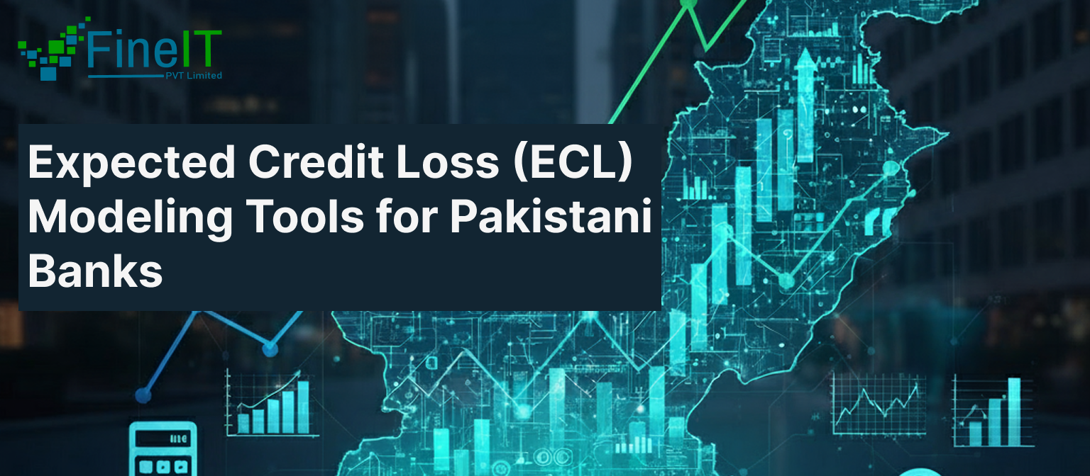 Expected Credit Loss (ECL) Modeling Tools for Pakistani Banks: