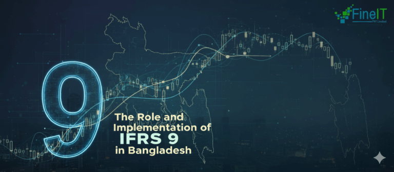 The Role and Implementation of IFRS 9 in Bangladesh