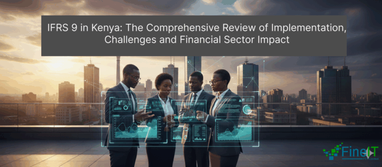 IFRS 9 in Kenya_ A Comprehensive Review of Implementation, Challenges, and Financial Sector Impact.