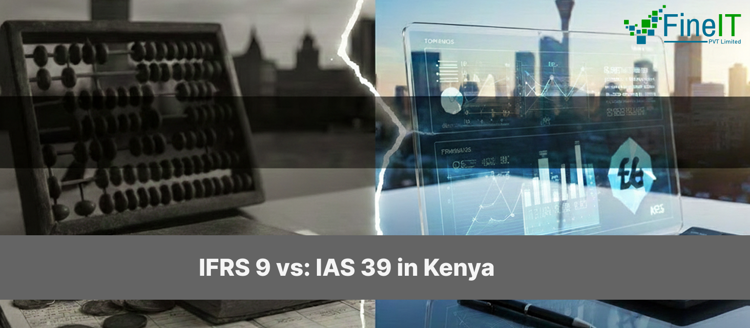 IFRS 9 vs IAS 39 in Kenya