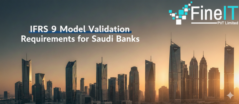 IFRS 9 Model Validation Requirements for Saudi Banks