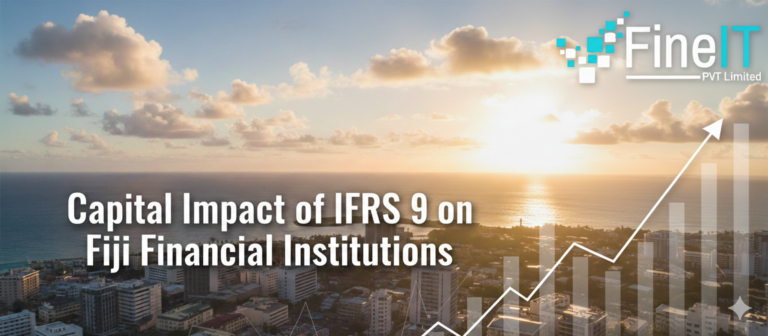 Capital Impact of IFRS 9 on Fiji Financial Institutions