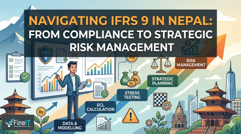 Navigating IFRS 9 in Nepal_ From Compliance to Strategic Risk Management